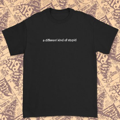 The Lasters - a different kind of stupid Punk T-shirt